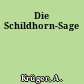 Die Schildhorn-Sage