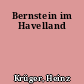Bernstein im Havelland