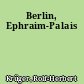 Berlin, Ephraim-Palais