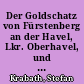 Der Goldschatz von Fürstenberg an der Havel, Lkr. Oberhavel, und sein stadtarchäologischer Kontext