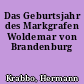 Das Geburtsjahr des Markgrafen Woldemar von Brandenburg