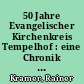 50 Jahre Evangelischer Kirchenkreis Tempelhof : eine Chronik in Daten und nach Themen