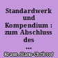 Standardwerk und Kompendium : zum Abschluss des Handbuchs der Preußischen Geschichte