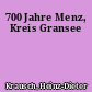 700 Jahre Menz, Kreis Gransee