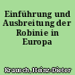 Einführung und Ausbreitung der Robinie in Europa