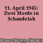 11. April 1945: Zwei Morde in Schandelah