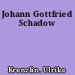 Johann Gottfried Schadow