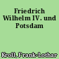 Friedrich Wilhelm IV. und Potsdam