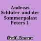 Andreas Schlüter und der Sommerpalast Peters I.