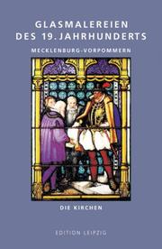 Glasmalereien des 19. Jahrhunderts : Mecklenburg-Vorpommern. Die Kirchen