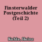 Finsterwalder Postgeschichte (Teil 2)