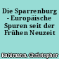 Die Sparrenburg - Europäische Spuren seit der Frühen Neuzeit