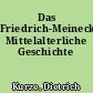 Das Friedrich-Meinecke-Institut. Mittelalterliche Geschichte