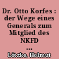Dr. Otto Korfes : der Wege eines Generals zum Mitglied des NKFD und Kämpfer für deutsch-sowjetische Freundschaft