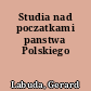 Studia nad poczatkami panstwa Polskiego