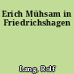 Erich Mühsam in Friedrichshagen