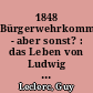 1848 Bürgerwehrkommandeur - aber sonst? : das Leben von Ludwig Urban Blesson (1790-1861)