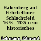 Hakenberg auf Fehrbelliner Schlachtfeld 1675 - 1925 : ein historisches Bild