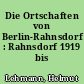Die Ortschaften von Berlin-Rahnsdorf : Rahnsdorf 1919 bis 1945