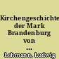 Kirchengeschichte der Mark Brandenburg von 1818 bis 1932