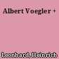 Albert Voegler +