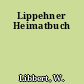 Lippehner Heimatbuch