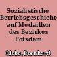 Sozialistische Betriebsgeschichte auf Medaillen des Bezirkes Potsdam