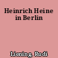 Heinrich Heine in Berlin