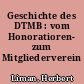 Geschichte des DTMB : vom Honoratioren- zum Mitgliederverein 1960-1978