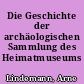 Die Geschichte der archäologischen Sammlung des Heimatmuseums Lehnin