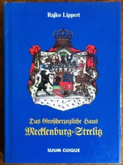 Das Großherzogliche Haus Mecklenburg-Strelitz