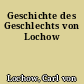 Geschichte des Geschlechts von Lochow