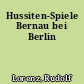 Hussiten-Spiele Bernau bei Berlin