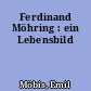 Ferdinand Möhring : ein Lebensbild