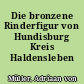 Die bronzene Rinderfigur von Hundisburg Kreis Haldensleben