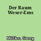 Der Raum Weser-Ems