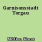 Garnisonsstadt Torgau