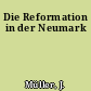 Die Reformation in der Neumark
