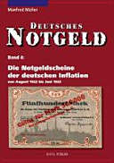 Die Notgeldscheine der deutschen Inflation : von August 1922 bis Juni 1923