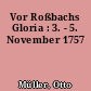 Vor Roßbachs Gloria : 3. - 5. November 1757