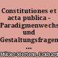 Constitutiones et acta publica - Paradigmenwechsel und Gestaltungsfragen einer Monumenta-Reihe