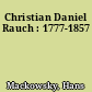 Christian Daniel Rauch : 1777-1857