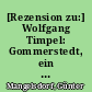 [Rezension zu:] Wolfgang Timpel: Gommerstedt, ein hochmittelalterlicher Herrensitz in Thüringen. Weimar 1992.