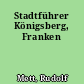 Stadtführer Königsberg, Franken