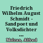 Friedrich Wilhelm August Schmidt - Sandpoet und Volksdichter : ein Beitrag zur Literaturszene um 1800 in der "Mark"