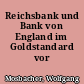 Reichsbank und Bank von England im Goldstandard vor 1914