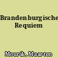 Brandenburgisches Requiem