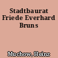 Stadtbaurat Friede Everhard Bruns