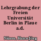 Lehrgrabung der Freien Universität Berlin in Plaue a.d. Havel