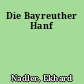 Die Bayreuther Hanf
